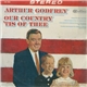 Arthur Godfrey With The Richard Wolfe Children's Chorus - Our Country 'Tis Of Thee