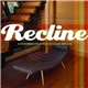 Various - Recline: A Six Degrees Collection Of Chilled Grooves