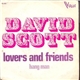 David Scott - Lovers And Friends