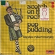 Robert Murphy - Scotch On The Rock / Pop Pudding