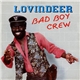 Lovindeer - Bad Boy Crew