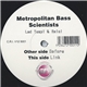 Metropolitan Bass Scientists - Link / Deform