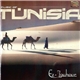 Ez-Zouhour - Music Of Tunisia