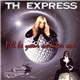 T.H. Express - I'll Be Your Number One