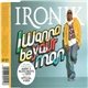 Ironik - I Wanna Be Your Man