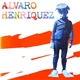 Alvaro Henriquez - Alvaro Henriquez