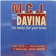 M.C.J. Featuring Davina - I'm Ready (For Your Love)