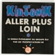 Kid Tonik - Aller Plus Loin (Le Single Événement Du Groupe Élu Par Les Téléspectateurs De Canal J)