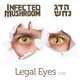 Infected Mushroom, הדג נחש - Legal Eyes