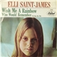 Elli Saint-James - Who Would Remember (No One But Me)