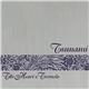 Tsunami - The Heart's Tremolo