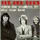 The Bee Gees - When The Swallows Fly / Give Your Best
