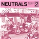Neutrals - Promotional Cassette 2