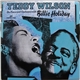 Teddy Wilson His Piano And Orchestra - Teddy Wilson With Billie Holiday