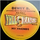 Dewey B. Presents Disco Surreal Featuring Kim Baker - My Friends