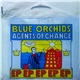 Blue Orchids - Agents Of Change