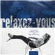 Guy Beaujoint, Nelly Caron - Relaxez-Vous: Quatre Exercices De Relaxation (Mono Version)