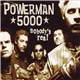 Powerman 5000 - Nobody's Real