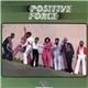 Positive Force - Positive Force