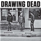 Drawing Dead - Drawing Dead