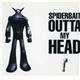 Spiderbait - Outta My Head