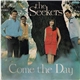 The Seekers - Come The Day