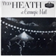 Ted Heath - Ted Heath At Carnegie Hall