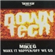Takagi Kan Presents Downtech Featuring Mike G - Make It Happen / Off We Go