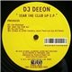 DJ Deeon - Tear The Club Up E.P.