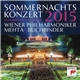 Wiener Philharmoniker, Mehta, Benjamin Buchbinder - Sommernachts Konzert 2015