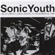 Sonic Youth - Live At Liberty Lunch Austin, Tx. November 26, 1988