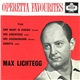 Max Lichtegg - Operetta Favourites