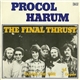 Procol Harum - The Final Thrust / Taking The Time