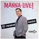 Charlie Manna - Manna - Live!