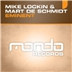 Mike Lockin & Mart De Schmidt - Eminent