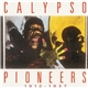 Various - Calypso Pioneers 1912-1937