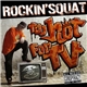 Rockin' Squat - Too Hot For TV