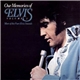 Elvis Presley - Our Memories Of Elvis Volume 2
