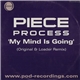 Piece Process - My Mind Is Going