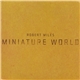 Robert Miles - Miniature World