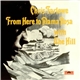 Chris Farlowe With The Hill - From Here To Mama Rosa