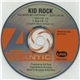 Kid Rock - You Never Met A Motherf*** Quite Like Me