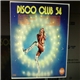 The Amazing Machine - Disco Club 54