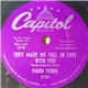 Faron Young - They Made Me Fall In Love With You / You're Right