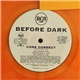 Before Dark - Come Correct