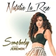Natalie La Rose Feat. Jeremih - Somebody