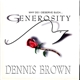 Dennis Brown - Why Do I Deserve Such...Generosity