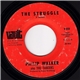 Phillip Walker And The Tracers - The Struggle / It's All In Your Mind