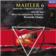Gustav Mahler, Jard Van Nes, Riccardo Chailly, Concertgebouworkest, Alexander Von Zemlinsky - Symphony No. 6 / 6 Maeterlinck Lieder