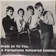 The Beatles - From Us To You, A Parlophone Rehearsal Session